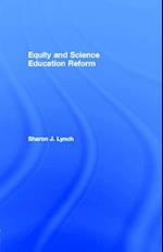 Equity and Science Education Reform