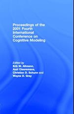 Proceedings of the 2001 Fourth International Conference on Cognitive Modeling