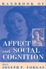 Handbook of Affect and Social Cognition