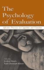 The Psychology of Evaluation : Affective Processes in Cognition and Emotion