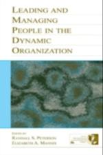 Leading and Managing People in the Dynamic Organization