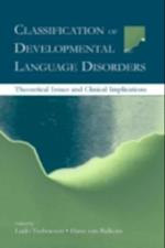 Classification of Developmental Language Disorders