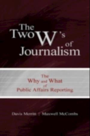 Two W's of Journalism