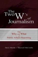 Two W's of Journalism