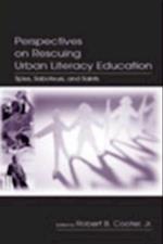 Perspectives on Rescuing Urban Literacy Education