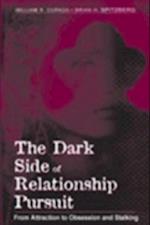 Dark Side of Relationship Pursuit