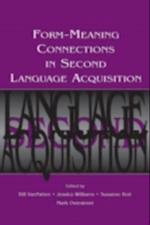 Form-Meaning Connections in Second Language Acquisition