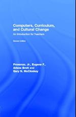 Computers, Curriculum, and Cultural Change