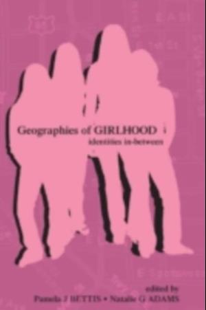 Geographies of Girlhood