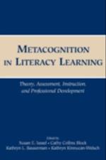 Metacognition in Literacy Learning : Theory, Assessment, Instruction, and Professional Development