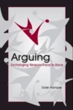 Arguing : Exchanging Reasons Face to Face