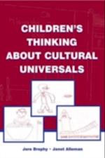 Children's Thinking About Cultural Universals