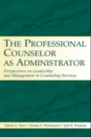 Professional Counselor as Administrator