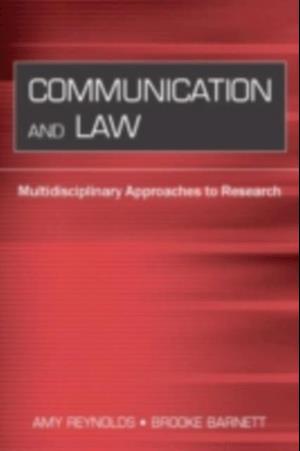 Communication and Law : Multidisciplinary Approaches to Research