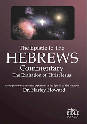 The Epistle to the Hebrews Commentary