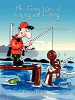 The Funny Side of Hunting and Fishing