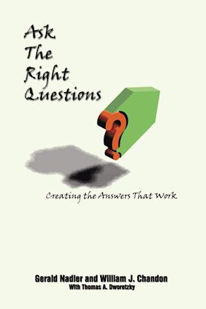 Ask The Right Questions