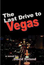 The Last Drive to Vegas