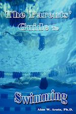 The Parents' Guide to Swimming
