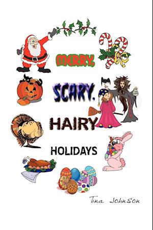 Merry, Scary, Hairy Holidays