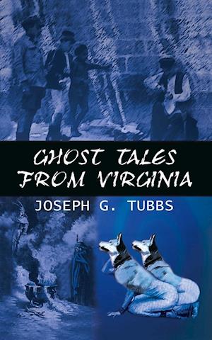 Ghost Tales from Virginia