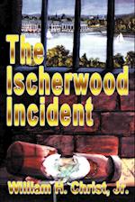 The Ischerwood Incident