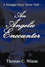 A Stranger Story Never Told - An Angelic Encounter