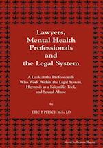 Lawyers, Mental Health Professionals and the Legal System