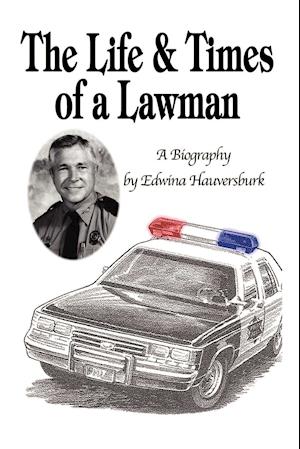 The Life & Times of a Lawman