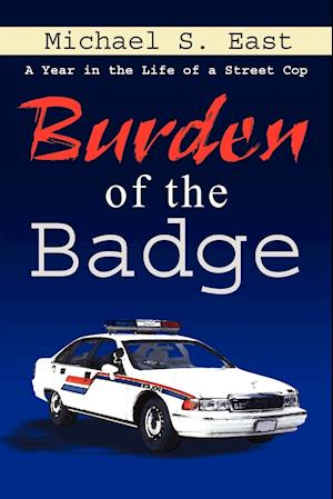 Burden of the Badge