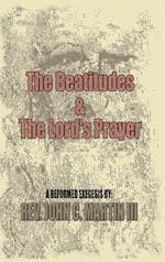 Beatitudes and the Lords Prayer