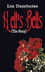 Hell's Bells (the Story)