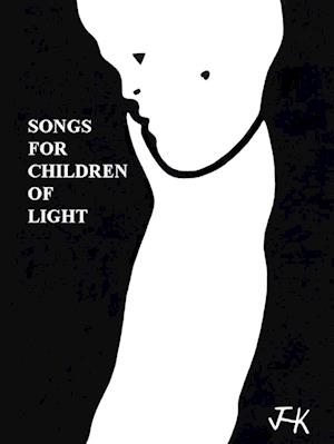 Songs for Children of Light