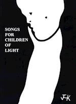 Songs for Children of Light