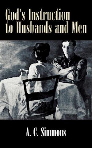 God's Instruction to Husbands and Men