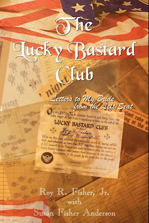 The Lucky Bastard Club