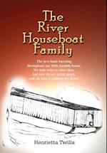 The River Houseboat Family