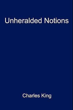 Unheralded Notions