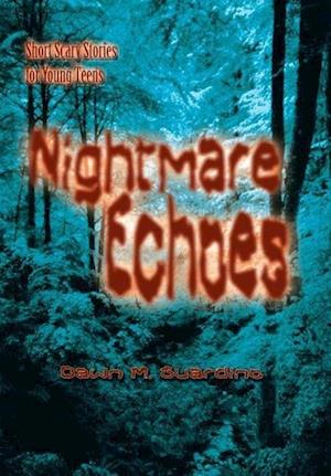 Nightmare Echoes