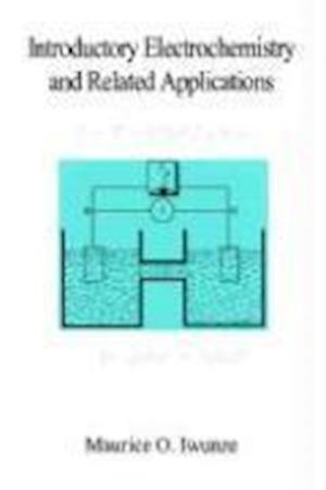 Introductory Electrochemistry and Related Applications