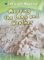 Mapping the Land and Weather