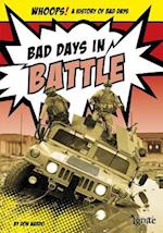 Bad Days in Battle
