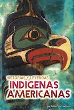 Historias Y Leyendas Indígenas Americanas