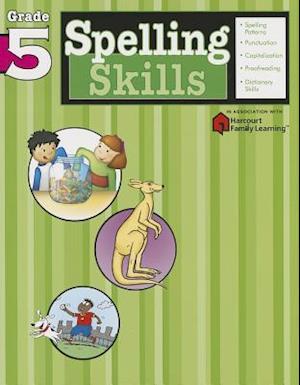 Spelling Skills: Grade 5 (Flash Kids Harcourt Family Learning)