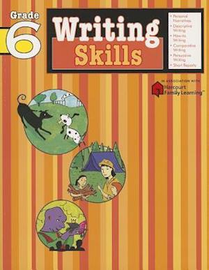 Writing Skills: Grade 6 (Flash Kids Harcourt Family Learning)