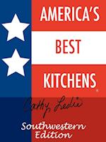 America's Best Kitchens. Southwestern Edition