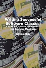 Writing Successful Software Classes