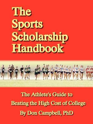 The Sports Scholarship Handbook