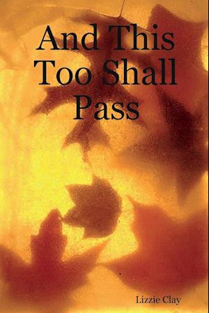 And This Too Shall Pass