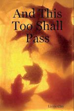 And This Too Shall Pass